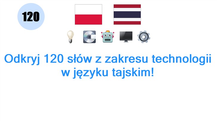 Odkryj 120 słów z zakresu technologii w języku tajskim!